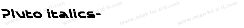 Pluto italics字体转换